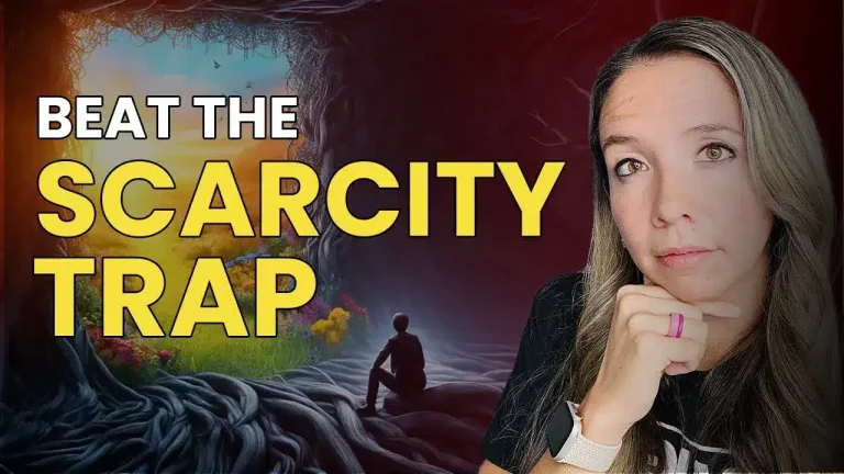 beat the scarcity trap